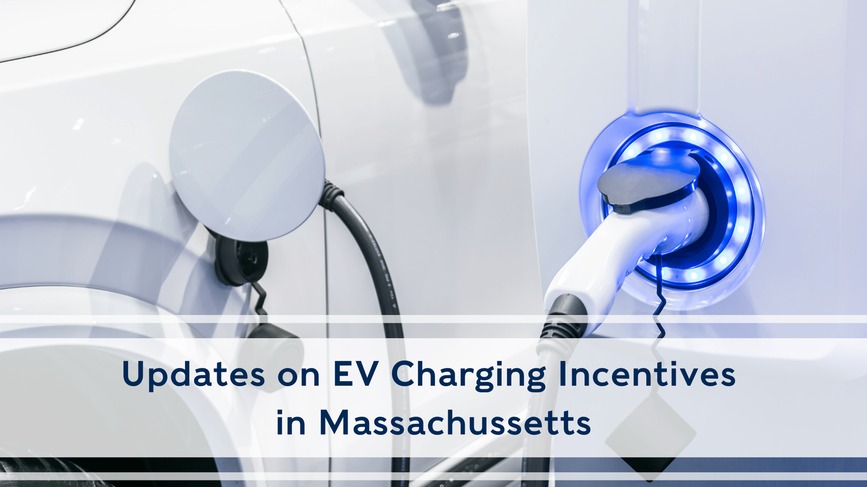 Massachusetts Charging Incentives Just Got Better