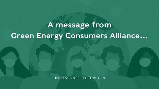 A message from Green Energy Consumers Alliance...