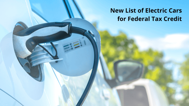 New List of Electric Cars for Federal Tax Credit
