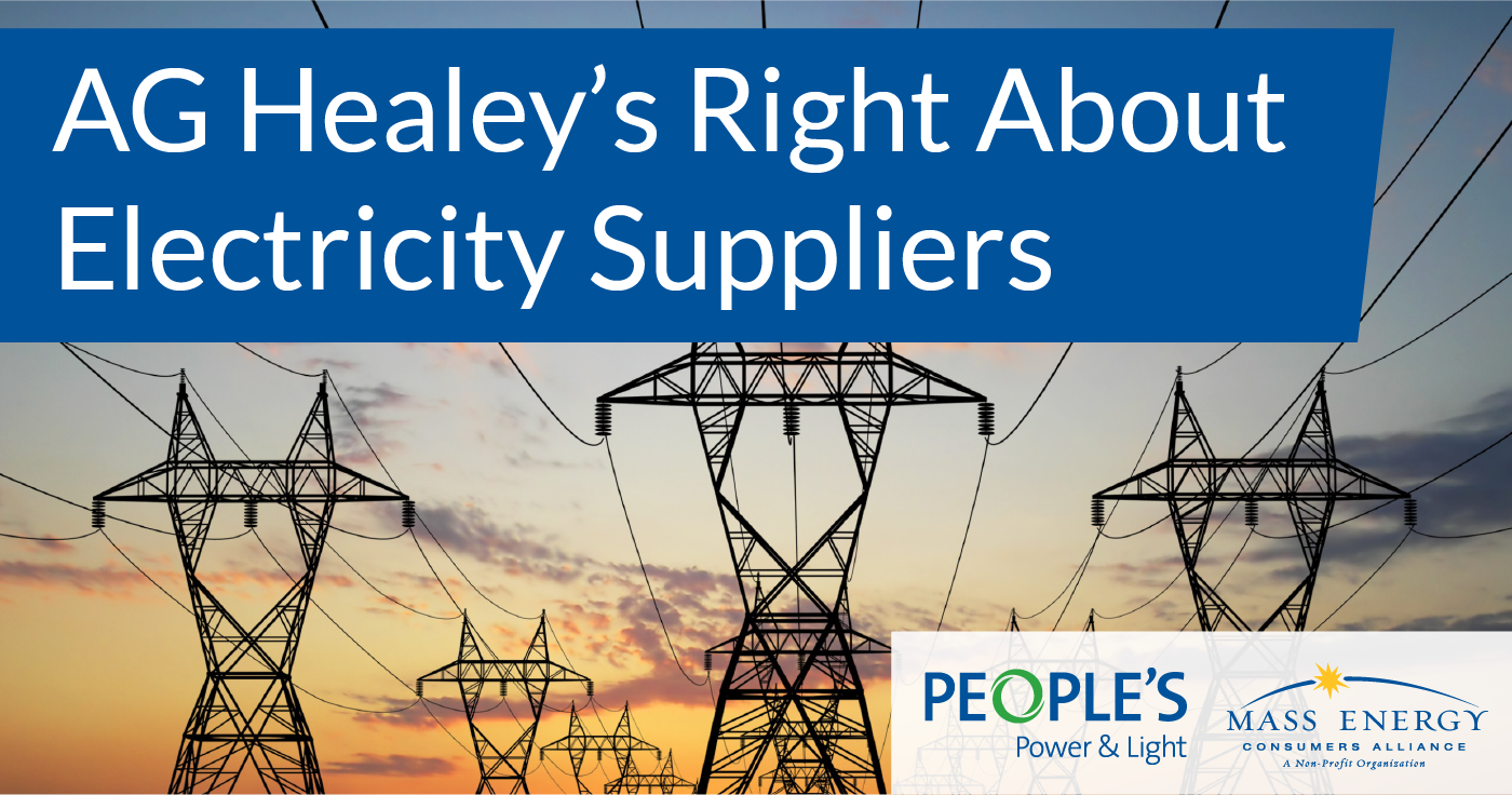 AG Healey’s Right About Electricity Suppliers